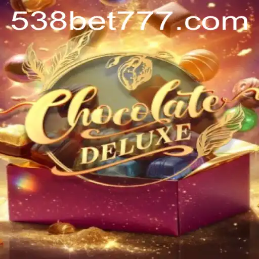 Descubra o Fascinante Mundo do Jogo ChocolateDeluxe com a Emoção de 538bet