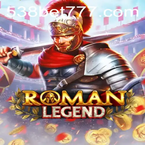 Explorando RomanLegend: Um Mergulho no Fascinante Universo dos Jogos de Apostas com 538bet